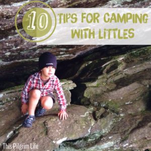 A Week In the Woods: Camping with Littles