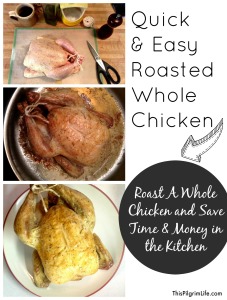 Roast A Whole Chicken and Save Time & Money in the Kitchen