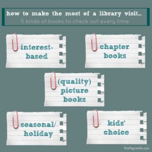 How to Make the Most of a Library Visit: 5 Kinds of Books to Check Out Every Time