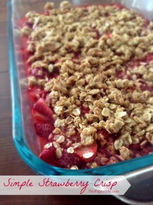 Simple strawberry crisp made with fresh strawberries and all real ingredients.