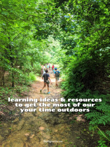 Days spent as "adventure days" are school days too-- here are dozens of ideas and resources to help maximize your time learning outdoors. 